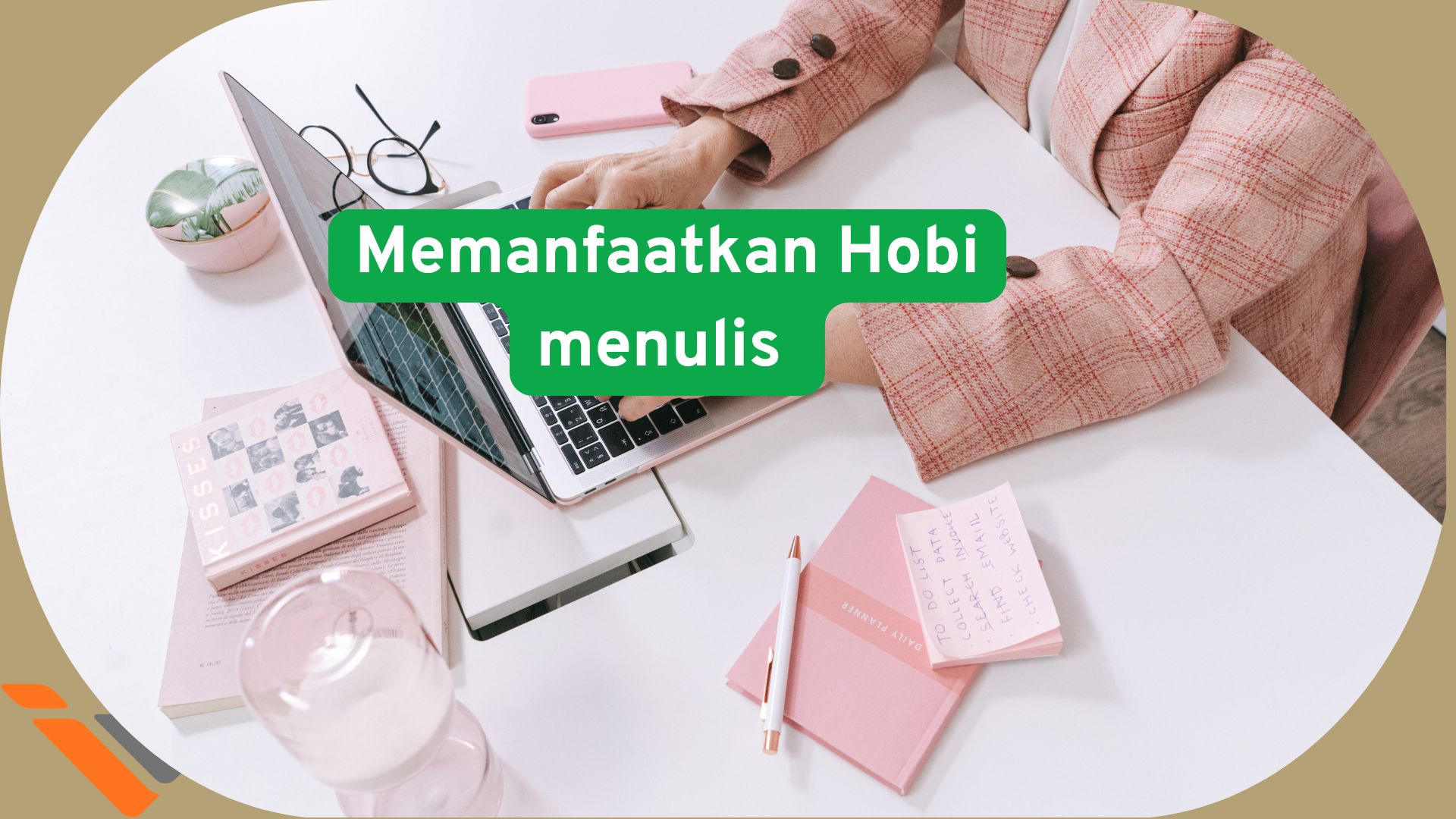Memanfaatkan hobi menulis