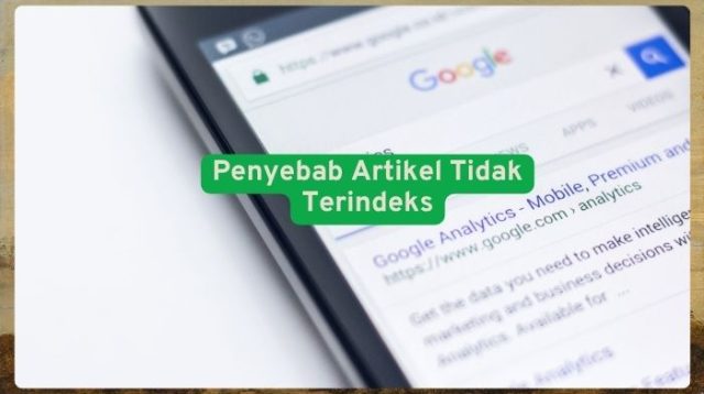 Penyebab artikel tidak terindeks