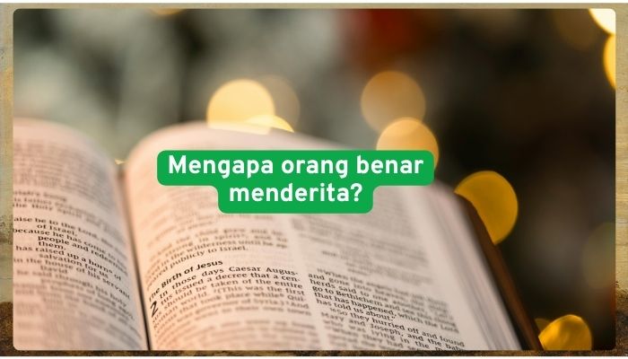 Mengapa orang benar menderita